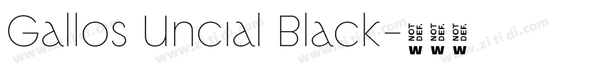 Gallos Uncial Black字体转换